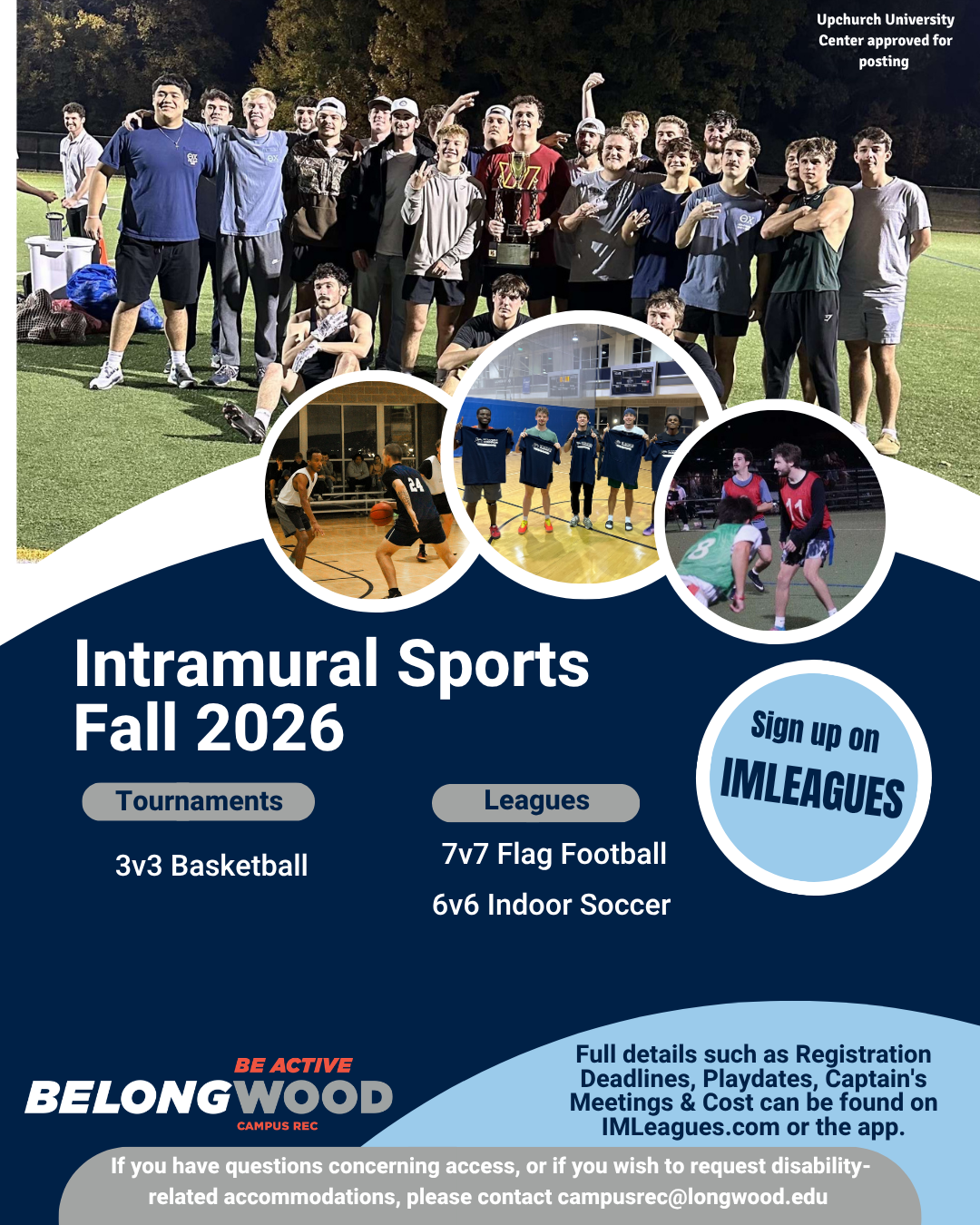 Promotional flyer for Longwood University Intramural Sports Fall 2026, featuring photos of students playing basketball, flag football, and other sports. The flyer announces 3v3 basketball, 7v7 flag football, and 6v6 indoor soccer tournaments and leagues, with registration details available at IMLeagues.com or the app.
