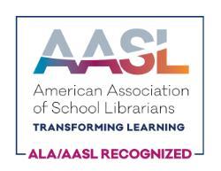 AASL American Association of School Librarians Transforming Learning logo with the text “ALA/AASL Recognized” beneath it.