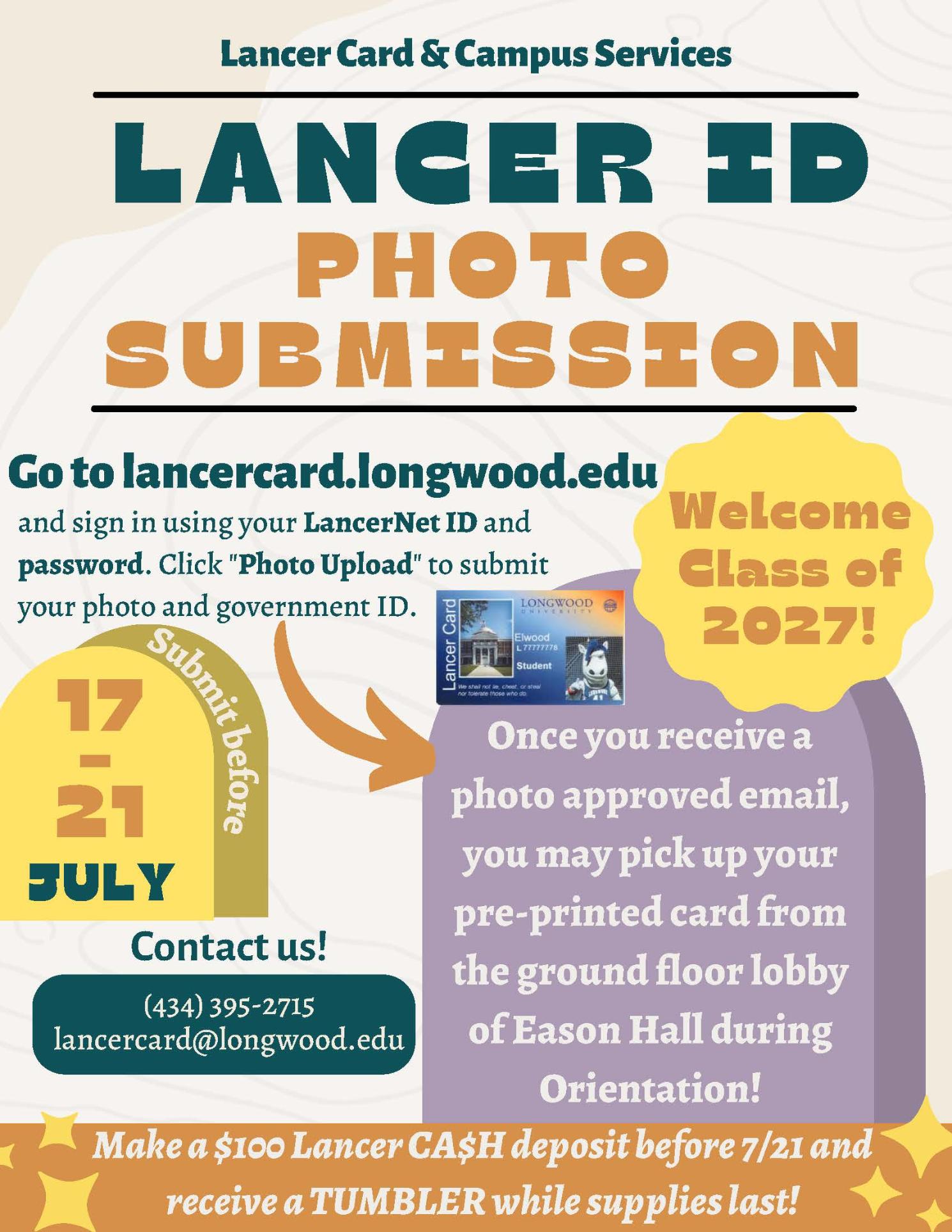 Lancer Card Campus Services - Flyer titled “Lancer ID Photo Submission” from Lancer Card & Campus Services for the Class of 2027. Instructions direct students to lancerscard.longwood.edu to upload a photo and government ID using LancerNet credentials. Deadline reads “Submit before July 17–21,” with pickup details for pre-printed cards in Eason Hall during Orientation. Contact info lists (434) 395-